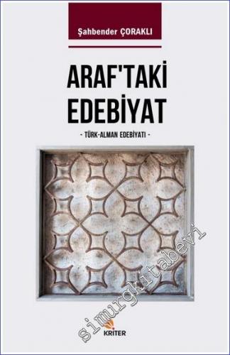 Araf'taki Edebiyat : Türk - Alman Edebiyatı - 2019