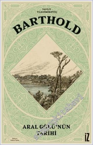 Aral Gölü'nün Tarihi -        2017