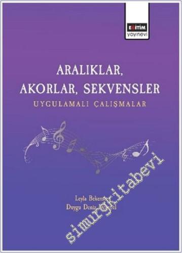 Aralıklar Akorlar Sekvensler Uygulamalı Çalışmalar -        2025