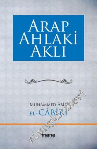 Arap Ahlaki Aklı -