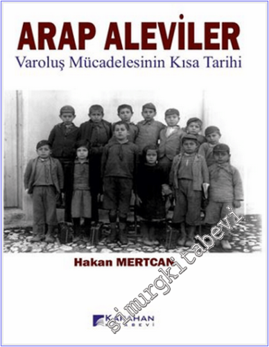 Arap Aleviler : Varoluş Mücadelesinin Kısa Tarihi -