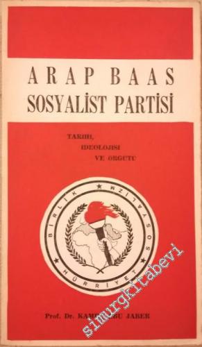 Arap Baas Sosyalist Partisi Tarihi İdeolojisi ve Örgütü -        1970