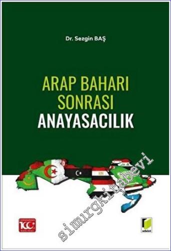 Arap Baharı Sonrası Anayasacılık - 2023
