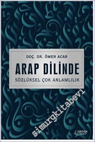 Arap Dilinde Sözlüksel Çok Anlamlılık -        2023