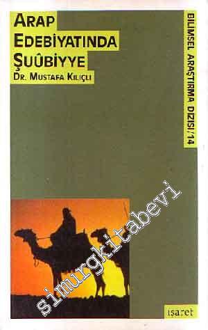 Arap Edebiyatında Şuubiyye -        1992
