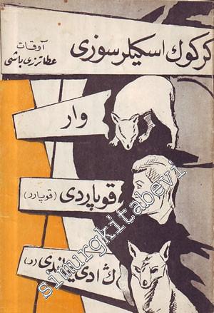 ARAP HARFLERİYLE TÜRKMENCE: Kerkük Eskiler Sözü -