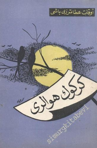 ARAP HARFLERİYLE TÜRKMENCE: Kerkük Havaları -