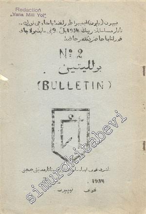 ARAP HARFLİ TATARCA: Bulletin ( Bülten ) - Yıl:1934, Sayı: 2