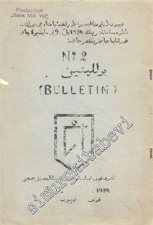 ARAP HARFLİ TATARCA: Bulletin ( Bülten ) - Yıl:1934, Sayı: 2       1934