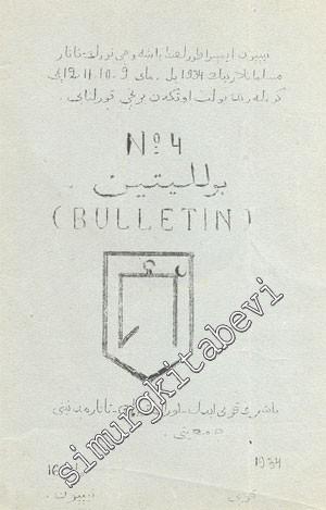 ARAP HARFLİ TATARCA: Bulletin ( Bülten )  - Yıl: 1934, Sayı: 4       1934