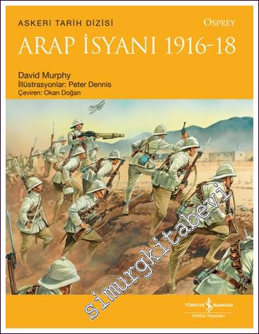 Arap İsyanı 1916 - 1918 - 2022