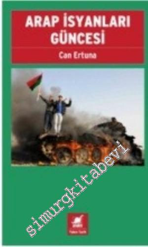 Arap İsyanları Güncesi -