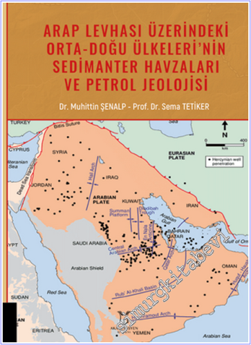 Arap Levhası Üzerindeki Orta-Doğu Ülkeleri'nin Sedimanter Havzaları ve