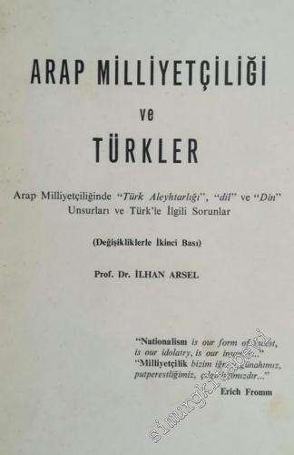 Arap Milliyetçiliği ve Türkler: Arap Milliyetçiliğinde Türk Aleyhtarlığı Dil ve Din Unsurları ve Türklerle İlgili Sorunlar -        1975