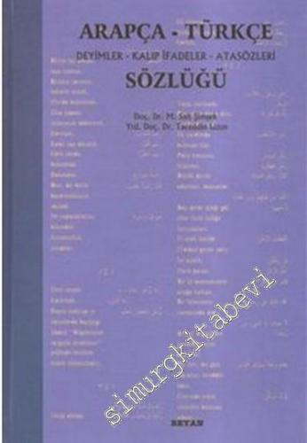 Arapça Türkçe Deyimler Kalıp İfadeler Atasözleri Sözlüğü -        1991