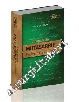 Arapça'da Mutasarrıf Fiillerin Çekimleri -