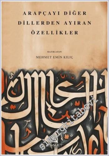 Arapçayı Diğer Dillerden Ayıran Özellikler -        2024