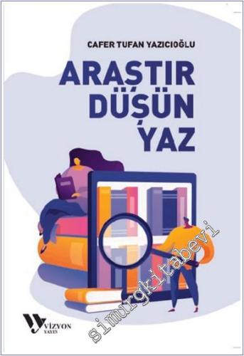 Araştır, Düşün, Yaz -        2024