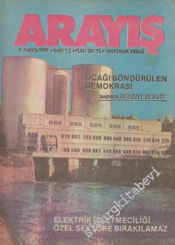 Arayış Haftalık Dergi - Sayı: 12      Mayıs
