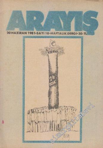 Arayış Haftalık Dergi - Sayı: 18      Haziran 1981