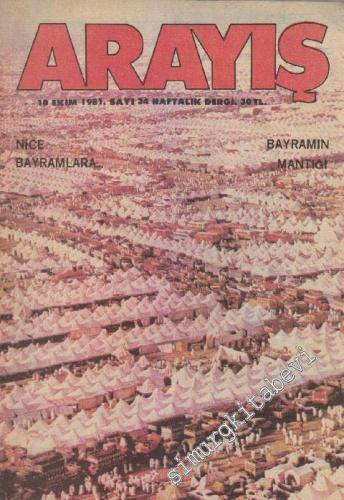 Arayış Haftalık Dergi - Sayı: 34      Ekim