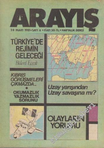 Arayış Haftalık Dergi - Sayı: 6      Mart