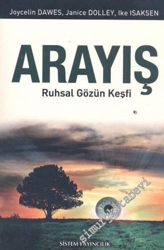 Arayış: Ruhsal Gözün Keşfi -