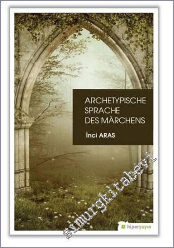 Archetypische Sprache Des Marchens -        2019