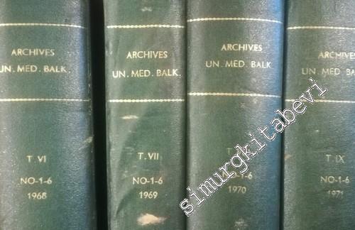 Archives de l'Union Medicale Balkanique Tome: 6, 1968 -Tome 9, 1971