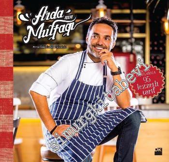 Arda'nın Mutfağı: Bütün Detaylarıyla 95 Lezzetli Tarif -