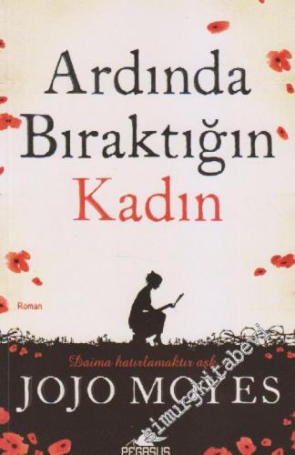 Ardında Bıraktığın Kadın -