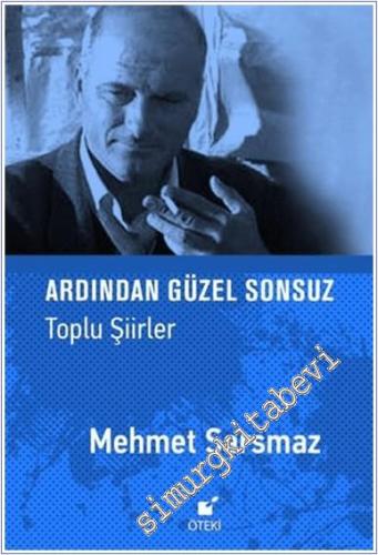 Ardından Güzel Sonsuz (Toplu Şiirler) -        2025
