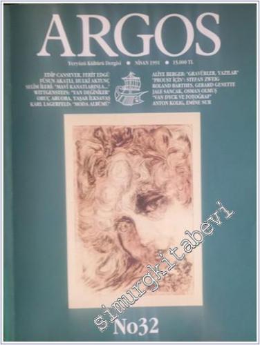 Argos Yeryüzü Kültürü Dergisi - Proust İçin -  Sayı 32      Nisan 1991