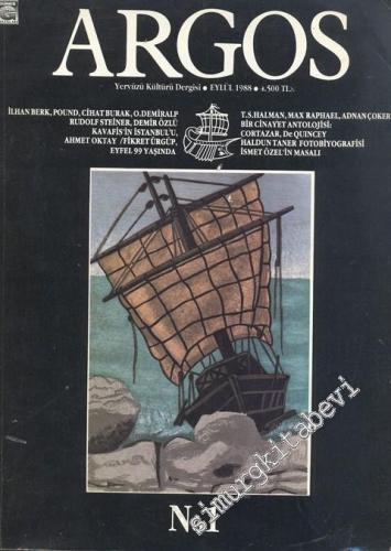 Argos - Yeryüzü Kültürü Dergisi - Sayı 1      Eylül 1988