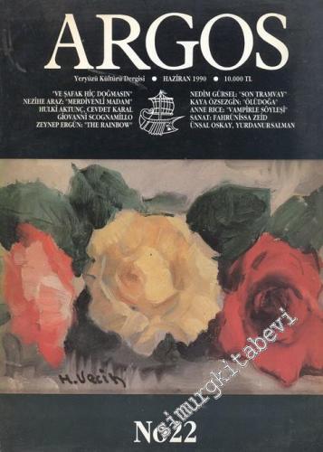 Argos : Yeryüzü Kültürü Dergisi - Sayı 22      Haziran 1990