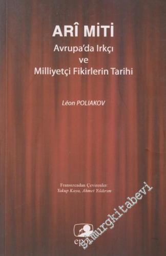 Ari Miti: Avrupa'da Irkçı ve Milliyetçi Fikirlerin Tarihi -