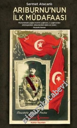 Arıburnu'nun İlk Müdafaası -        2015