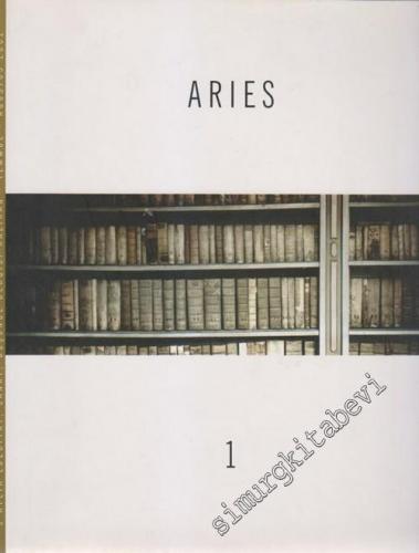 Aries: Üç Aylık Edebiyat, Sanat, Düşünce Dergisi - Sayı: 1      Haziran - Temmuz - Ağustos  2002