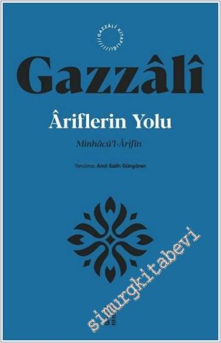Ariflerin Yolu : Minhâcü'l-Ârifîn -        2025