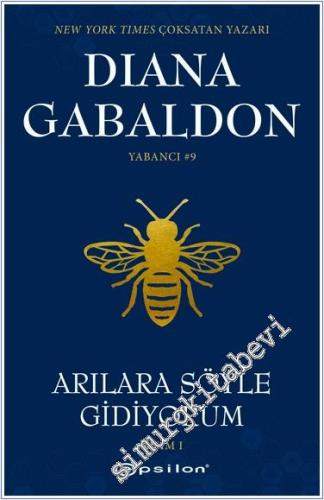 Arılara Söyle Gidiyorum (Kısım 1) Yabancı #9 -        2024