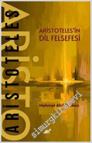 Aristoteles'in Dil Felsefesi -        2024