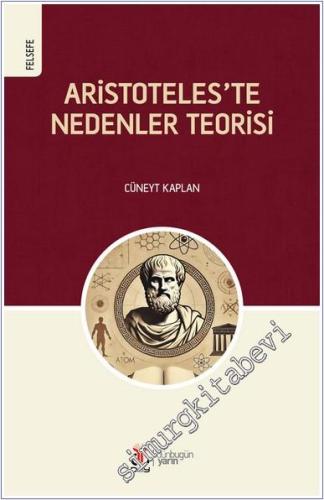 Aristoteles'te Nedenler Teorisi -        2024
