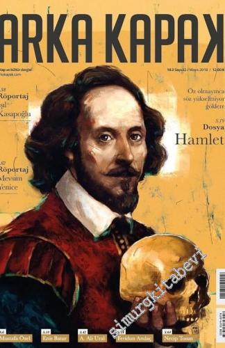 Arka Kapak Kitap ve Kültür Dergisi - Dosya: Hamlet - Sayı: 32      Mayıs