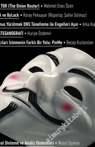 Arka Kapı: İki Aylık Siber Güvenlik Dergisi -  Gizlilik (Anonimity)  - Sayı 2      Nisan - Mayıs