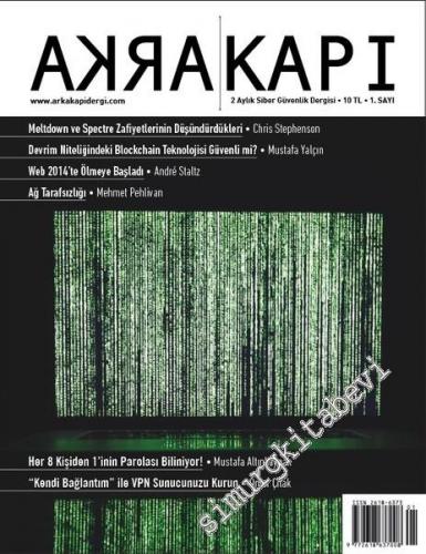 Arka Kapı: İki Aylık Siber Güvenlik Dergisi - Sayı 1 Şubat - Mart