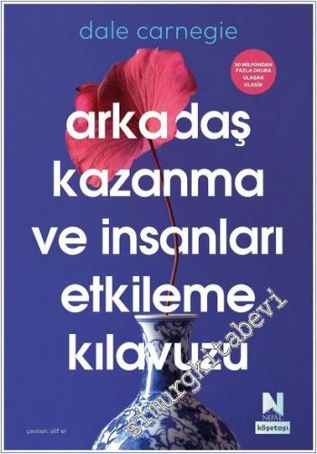 Arkadaş Kazanma ve İnsanları Etkileme Kılavuzu - 2026