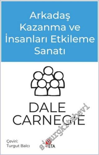 Arkadaş Kazanma ve İnsanları Etkileme Sanatı - 2025