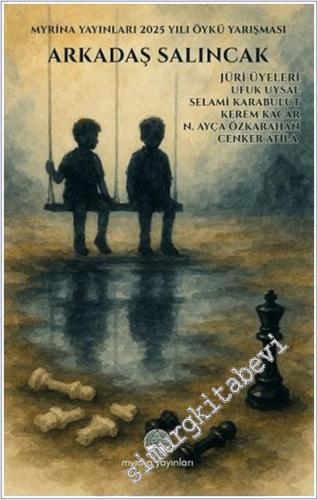 Arkadaş Salıncak -        2025