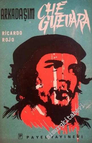 Arkadaşım Che Guevara -        1968