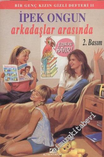 Arkadaşlar Arasında: Bir Genç Kızın Gizli Defteri 2 -